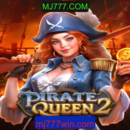 Descubra PirateQueen2: Aventura e Estratégia nos Sete Mares com MJ777.COM