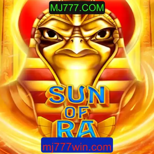 SunofRa: Desvendando o Fascínio do Jogo com MJ777.COM